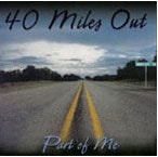 Part of Me — 40 Miles Out album cover